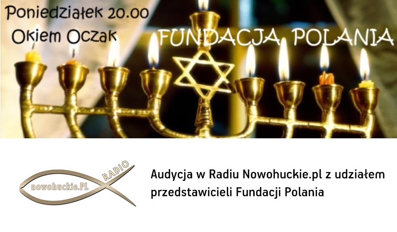 fundacja polania, radio nowohuckie.pl